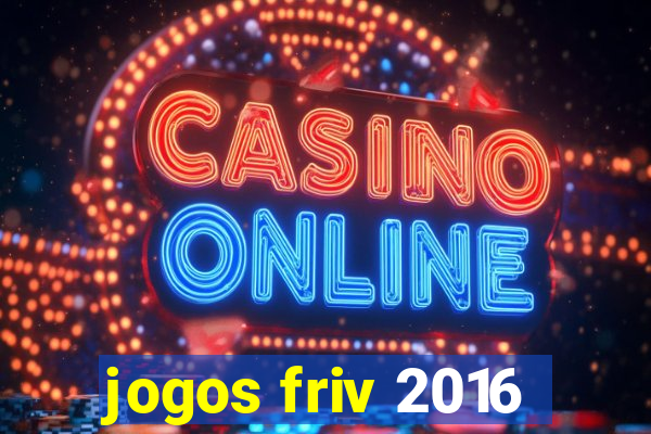 jogos friv 2016